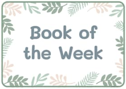 Book of the week – Term 2 Week 3