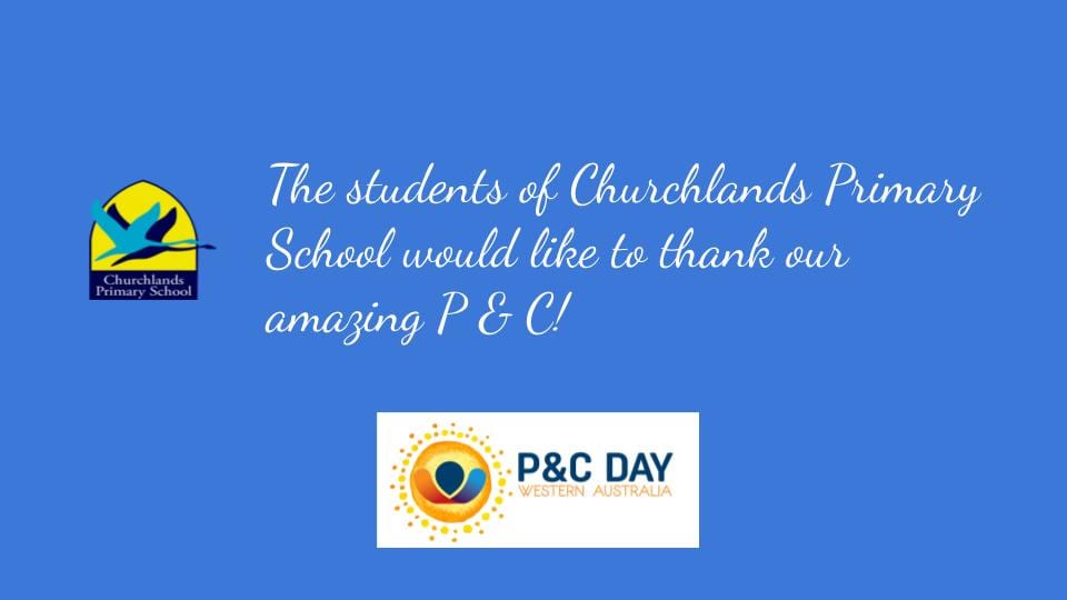 Thank you to the Churchlands P&C – P & C Day 2019